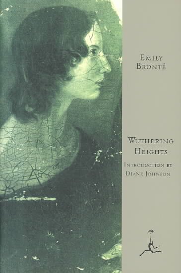 Wuthering heights / Emily Bronte ; introduction by Diane Johnson.