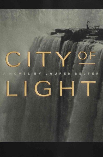 City of light / Lauren Belfer.