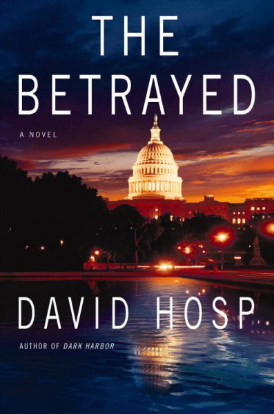 The betrayed / David Hosp.