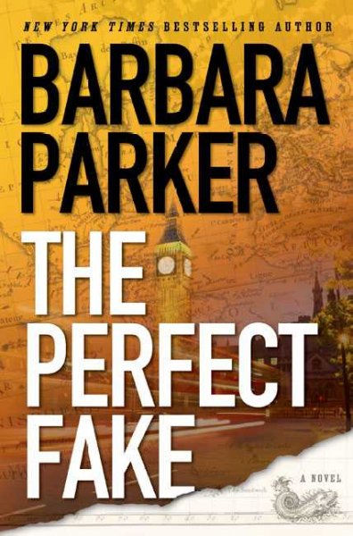 The perfect fake / Barbara Parker.