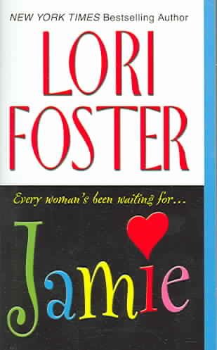 Jamie / Lori Foster.