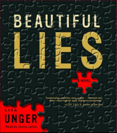 Beautiful lies [sound recording] : [a novel] / Lisa Unger.