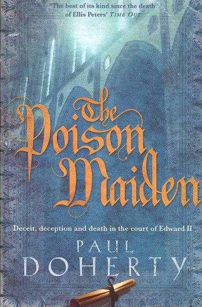 The poison maiden / Paul Doherty.