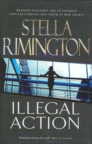 Illegal action / Stella Rimington.