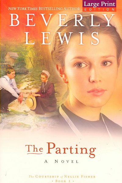 The parting / Beverly Lewis.