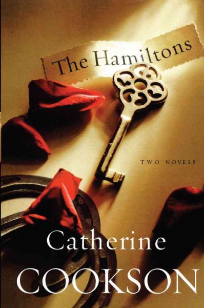 The Hamiltons : two novels / Catherine Cookson.