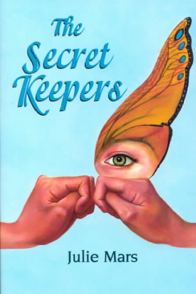The secret keepers / Julie Mars.
