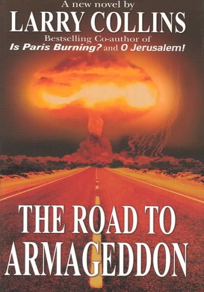 The road to Armageddon / Larry Collins.