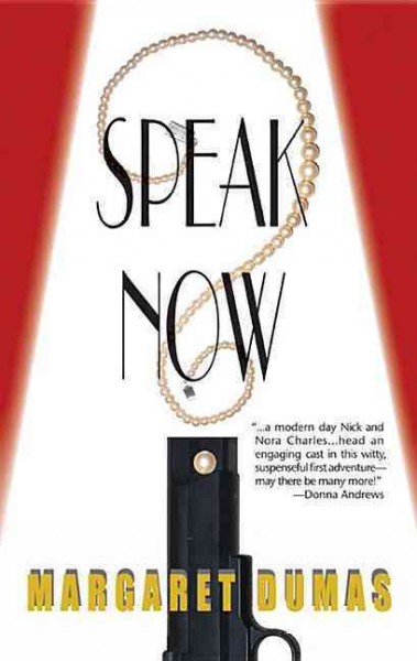 Speak now / Margaret Dumas.