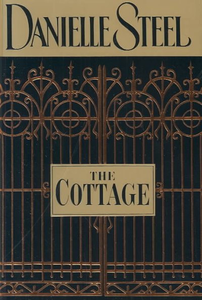 The cottage / Danielle Steel.