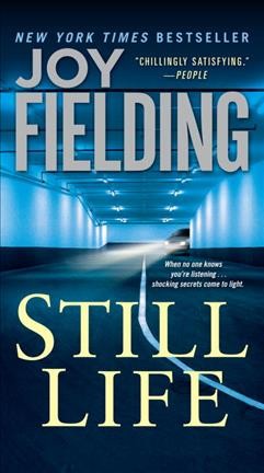 Still Life / Joy Fielding.