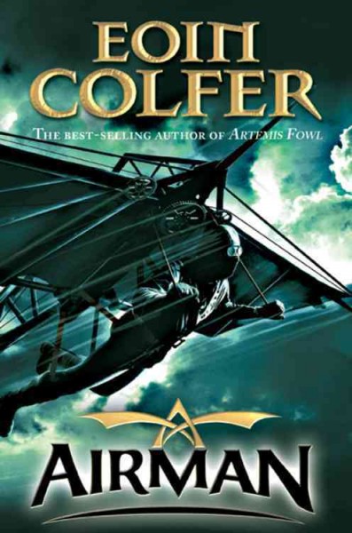 Airman / Eoin Colfer.