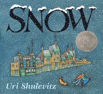 Snow / Uri Shulevitz.