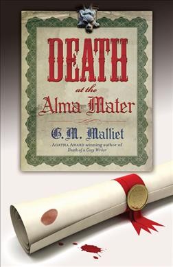 Death at the alma mater / G. M. Malliet.