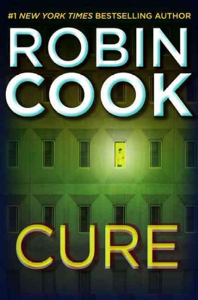 Cure / Robin Cook.