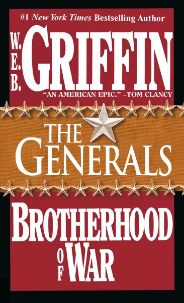 The generals / by W.E.B. Griffin.