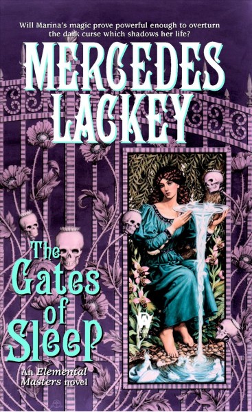 The gates of sleep / Mercedes Lackey.