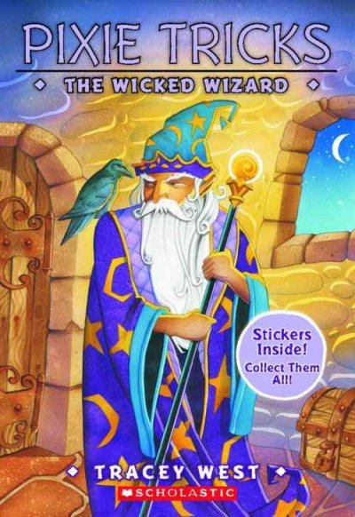 The wicked wizard / by Tracey West.
