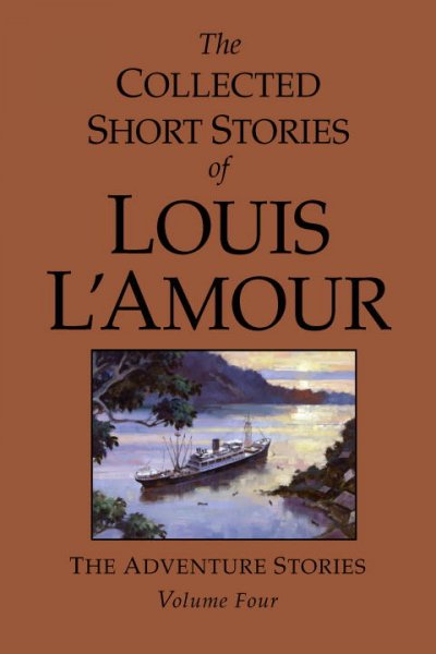 The collected short stories of Louis L'Amour. Volume five, The frontier stories / Louis L'Amour. 