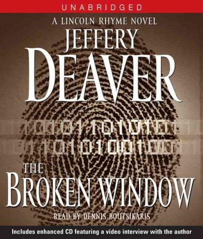 The broken window [sound recording] / Jeffery Deaver.