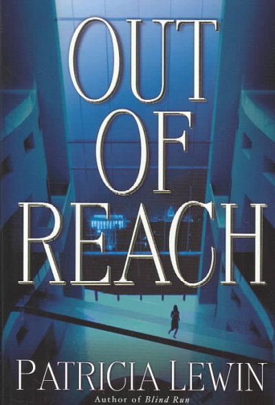 Out of reach / Patricia Lewin.