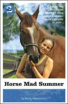 Horse mad summer / Kathy Helidoniotis.