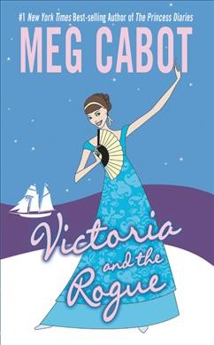 Victoria and the Rogue / Meg Cabot.