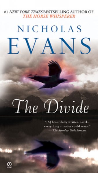 The divide / Nicholas Evans.