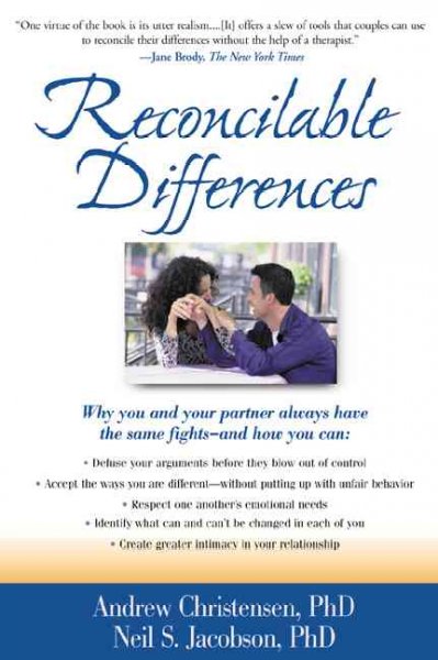 Reconcilable differences / Andrew Christensen and Neil S. Jacobson.