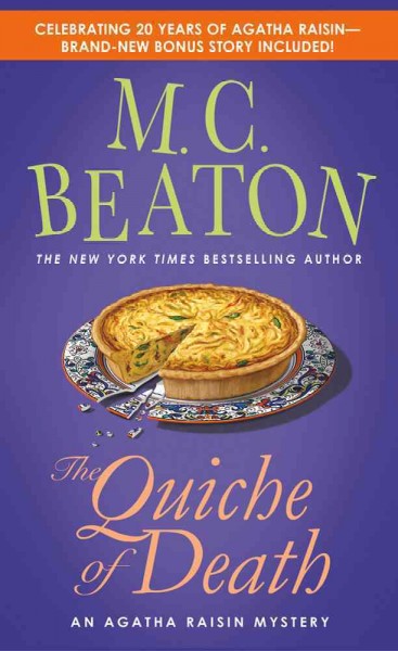 The quiche of death : the first Agatha Raisin mystery / M.C. Beaton.