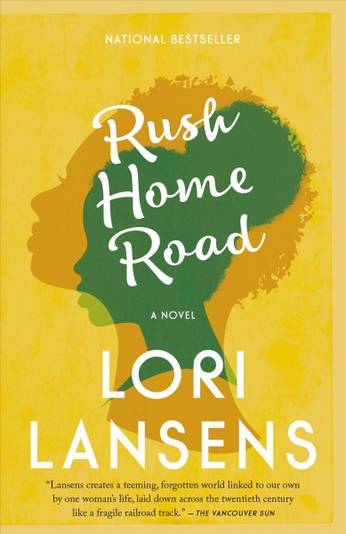 Rush home road : a novel / Lori Lansens.