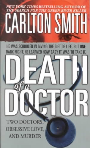 Death of a doctor / Carlton Smith.
