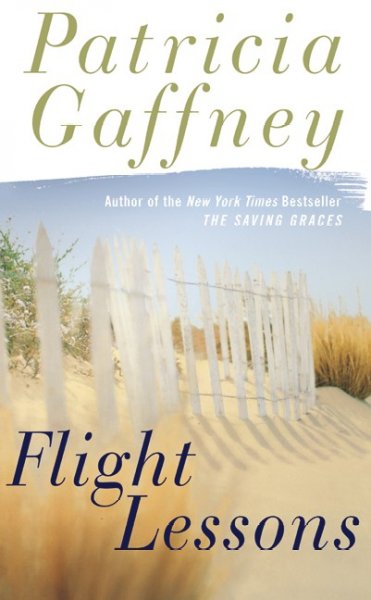 Flight lessons : a novel / Patricia Gaffney.