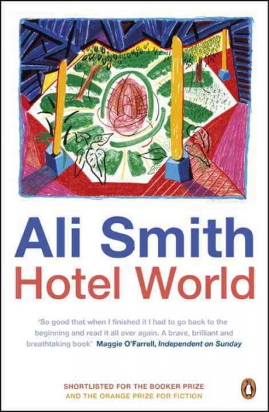 Hotel world / Ali Smith.