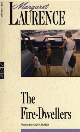 The fire-dwellers / Margaret Laurence ; with an afterword by Sylvia Fraser.