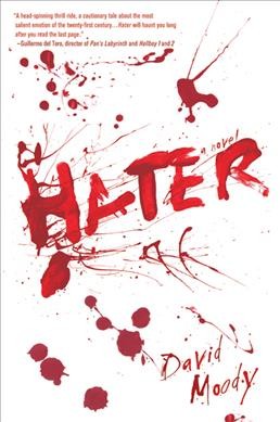 Hater / by David Moody.
