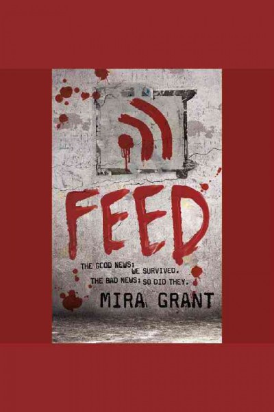 Feed / Mira Grant.