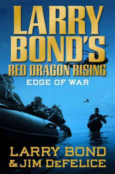 Edge of war / Larry Bond and Jim DeFelice.