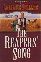 The reapers' song / by Lauraine Snelling.