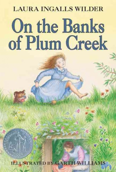 On the banks of Plum Creek / illustrated by Garth Williams.
