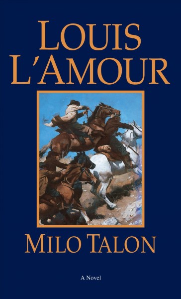 MILO TALON (WS) / Louis L'Amour.