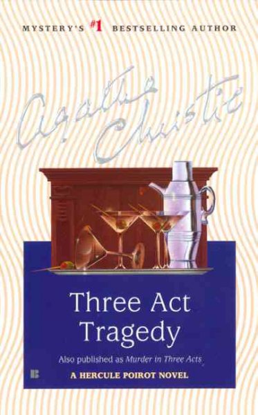Three act tragedy / Agatha Christie. --.
