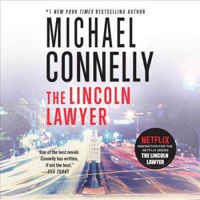 The lincoln lawyer [sound recording] / /Michael Connelly.