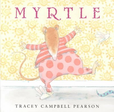 Myrtle / Tracey Campbell Pearson.