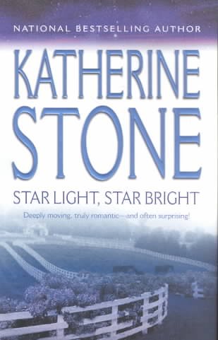 Star light, star bright / Katherine Stone.