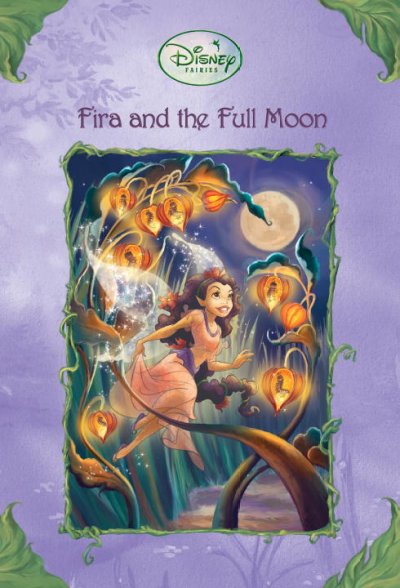 Fira and the full moon / written by Gail Herman ; illustrated by the Disney Storybook Artists.
