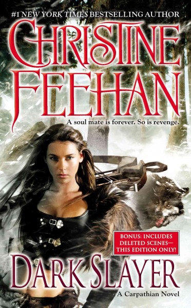 Dark slayer : a Carpathian novel / Christine Feehan.