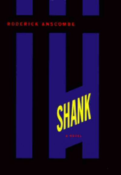 Shank / Roderick Anscombe.
