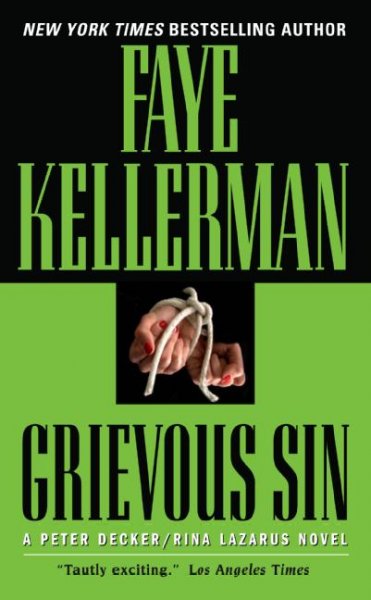 Grievous sin [text] / Faye Kellerman.