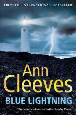 Blue lightning / Ann Cleeves.